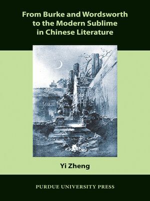 cover image of From Burke and Wordsworth to the Modern Sublime in Chinese Literature